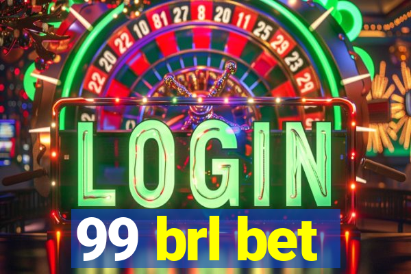99 brl bet
